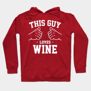 This guy loves wine Hoodie